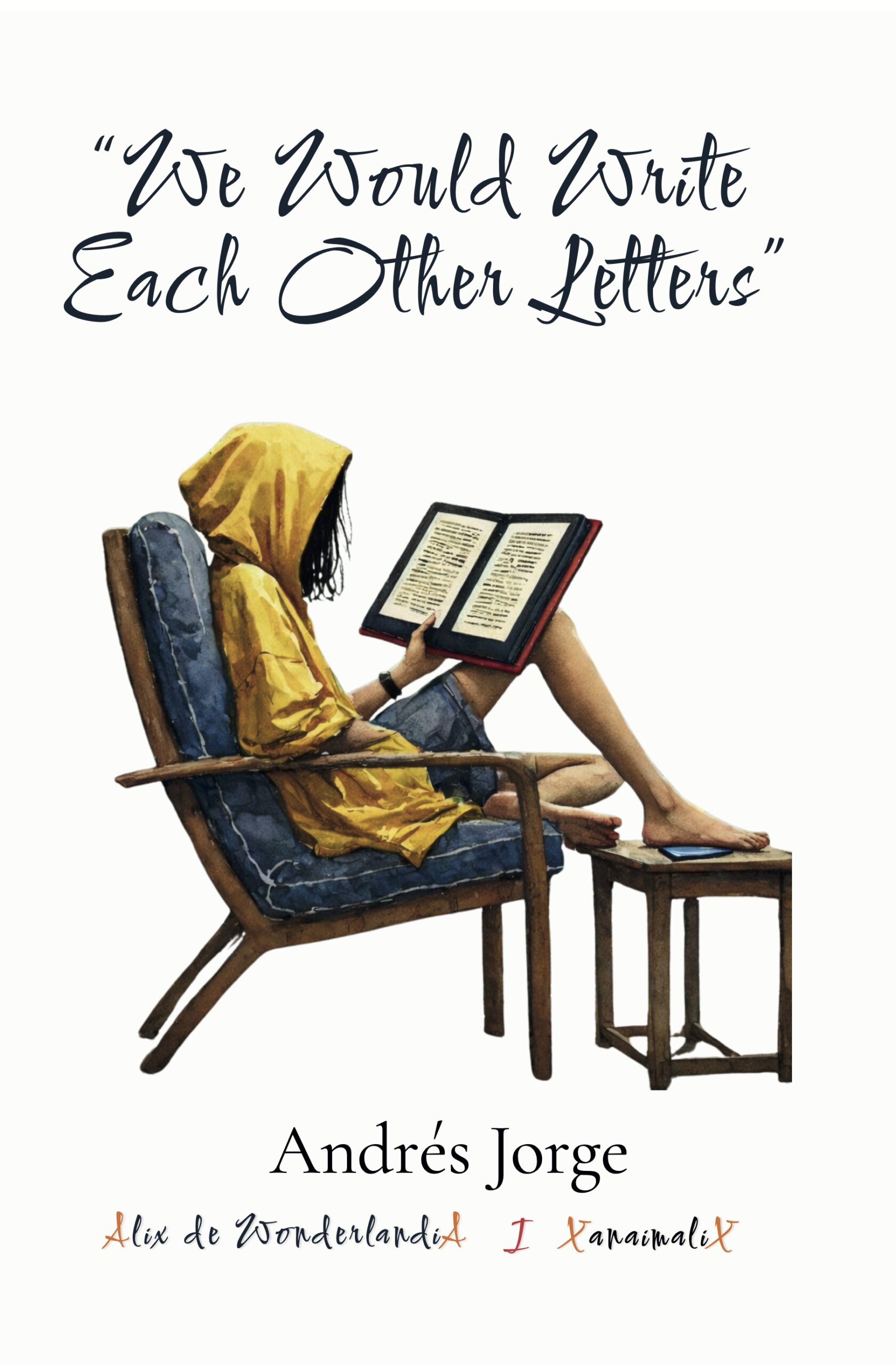 Cover of We Would Write Each Other Letters
